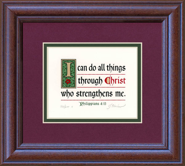 Philippians 4:13 KJV, Mahogany Frame & Burgundy Mat & Green Liner 9" x 10"