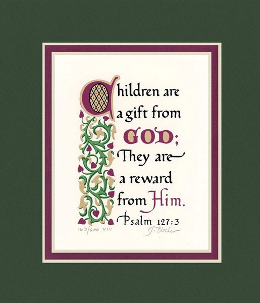 Psalm 127:3 KJV, Forest Green Mat & Raspberry Liner 8" x 10"