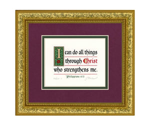 Philippians 4:13 KJV, Gold Frame & Burgundy Mat & Green Liner 9" x 10"